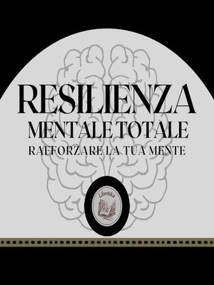 cover image of Resilienza Mentale Totale